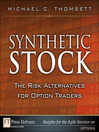 Synthetic Stock, the Risk Alternative for Option Traders (eBook)